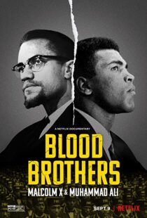 دانلود مستند Blood Brothers: Malcolm X & Muhammad Ali 2021107786-2072130258