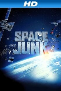 دانلود مستند Space Junk 3D 2012110288-37325490