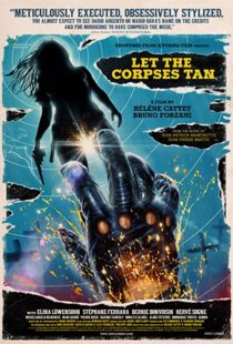 دانلود فیلم Let the Corpses Tan 2017108260-1607286971