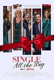 دانلود فیلم Single All the Way 2021101935-483900822