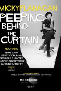 دانلود مستند Micky Flanagan: Peeping Behind the Curtain 2020101272-1661216931