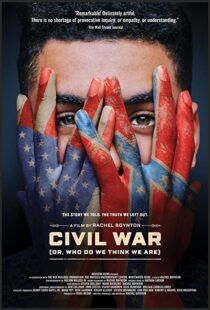 دانلود مستند Civil War (or, Who Do We Think We Are) 2021101243-1401722250