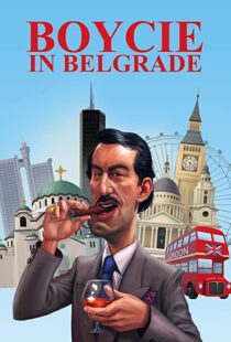 دانلود مستند Boycie in Belgrade 2020104919-824598304