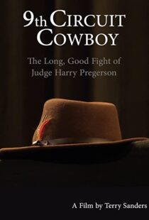 دانلود مستند 9th Circuit Cowboy: The Long, Good Fight of Judge Harry Pregerson 2021101202-1309663961