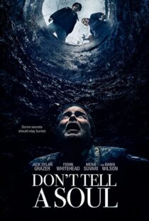 دانلود فیلم Don’t Tell a Soul 2020100598-1622084786