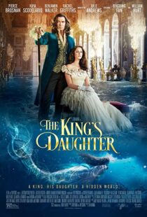 دانلود فیلم The King’s Daughter 2022114142-955412383