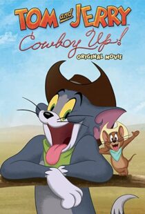 دانلود انیمیشن Tom and Jerry: Cowboy Up! 2022115204-1846834755