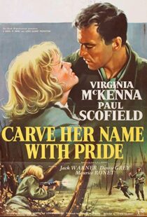 دانلود فیلم Carve Her Name with Pride 1958114519-931872430