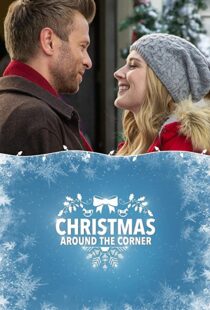 دانلود فیلم Christmas Around the Corner 2018110515-20661083