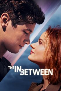 دانلود فیلم The In Between 2022115723-1487536570