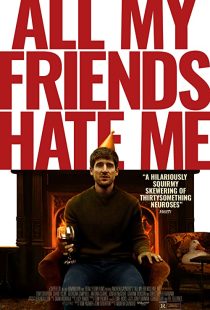 دانلود فیلم All My Friends Hate Me 2021117230-762059655