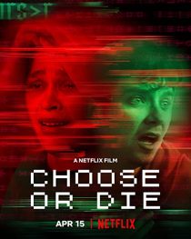 دانلود فیلم Choose or Die 2022194139-220812275