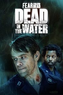 دانلود سریال Fear the Walking Dead: Dead in the Water194202-433533584