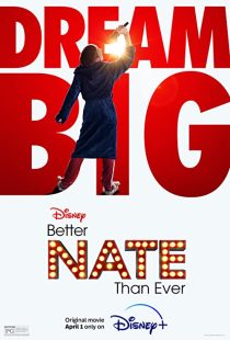 دانلود فیلم Better Nate Than Ever 2022132713-1967703739