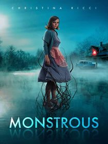 دانلود فیلم Monstrous 2022198412-301667923