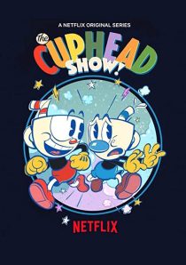 دانلود انیمیشن !The Cuphead Show202379-1948486192