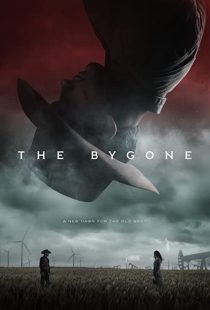 دانلود فیلم The Bygone 201930678-160868228