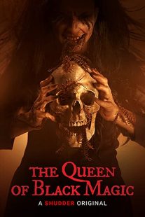 دانلود فیلم The Queen of Black Magic 201936577-538870089