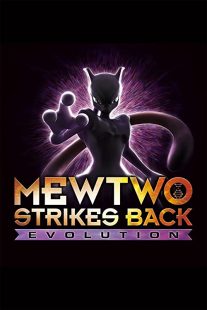 دانلود انیمه Pokémon: Mewtwo Strikes Back – Evolution 201933766-459030644