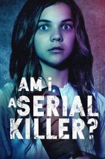 دانلود فیلم Am I a Serial Killer? 201940029-199563866