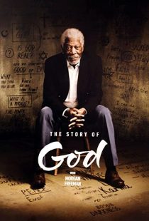 دانلود مستند The Story of God with Morgan Freeman230338-1885158015