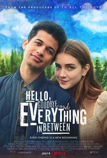 دانلود فیلم Hello, Goodbye and Everything in Between 2022228517-163685969