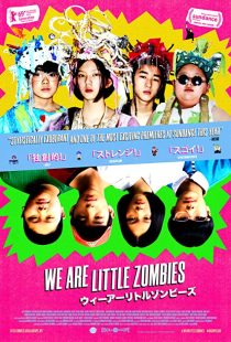 دانلود فیلم We Are Little Zombies 2019267704-1365977063