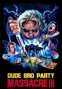 دانلود فیلم Dude Bro Party Massacre III 2015267813-1938029088