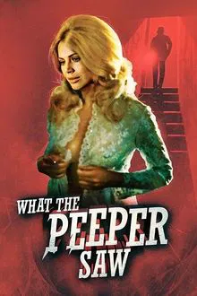 دانلود فیلم What the Peeper Saw 1972