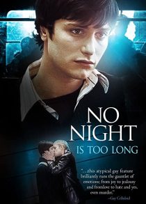 دانلود فیلم No Night Is Too Long 2002272959-881760360