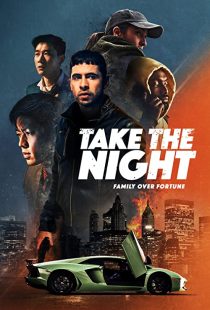 دانلود فیلم Take the Night 2022274656-1922992824