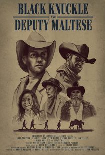 دانلود فیلم Black Knuckle and Deputy Maltese 2018271928-1108100219