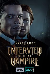 دانلود سریال Anne Rice’s Interview with the Vampire275680-2003438858