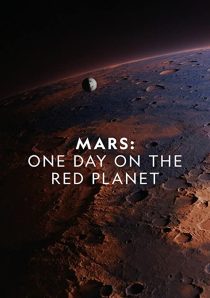 دانلود مستند Mars: One Day on the Red Planet 2020275469-445635865