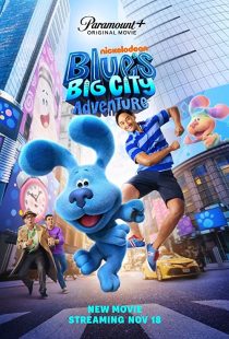 دانلود فیلم Blue’s Big City Adventure 2022286486-2096732687