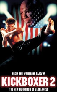 دانلود فیلم Kickboxer 2: The Road Back 1991322775-477935443