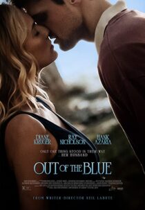 دانلود فیلم Out of the Blue 2022322799-1722803105