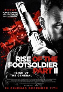 دانلود فیلم Rise of the Footsoldier: Part II 2015325665-304472433