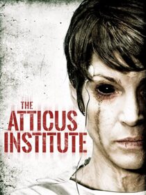 دانلود فیلم The Atticus Institute 2015323839-1310735745