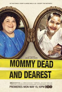 دانلود فیلم Mommy Dead and Dearest 2017326604-636804751