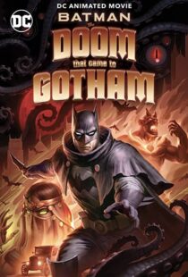 دانلود انیمیشن Batman: The Doom That Came to Gotham 2023324382-1534999877