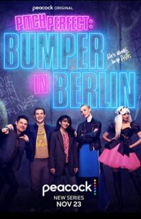 دانلود سریال Pitch Perfect: Bumper in Berlin323797-436332569