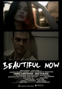 دانلود فیلم A Beautiful Now 2015329938-1976498761