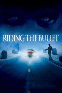 دانلود فیلم Riding the Bullet 2004329610-1070992922