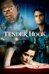 دانلود فیلم The Tender Hook 2008330336-2132968582