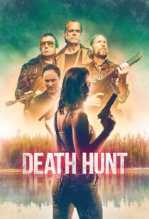 دانلود فیلم Death Hunt 2022331080-2036814133