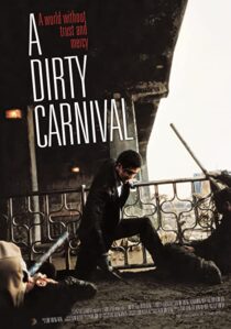 دانلود فیلم کره‌ای A Dirty Carnival 2006337474-1046508168