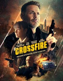 دانلود فیلم Crossfire 2023337373-1932899710