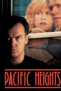 دانلود فیلم Pacific Heights 1990333267-1645970284