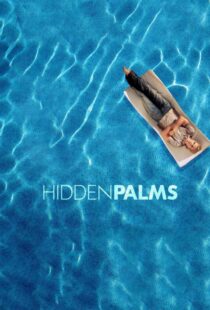 دانلود سریال Hidden Palms332047-929891284